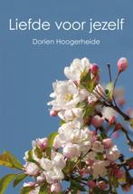 Liefde voor jezelf 9789089541406 Dorien Hoogerheide, Boeken, Verzenden, Gelezen, Dorien Hoogerheide