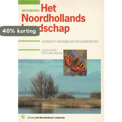 Noordhollands landschap natuurgids 9789060972960 Kluiters, Boeken, Reisgidsen, Gelezen, Verzenden