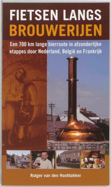 Fietsen langs brouwerijen 9789038915975, Verzenden, R. van den Hoofdakker