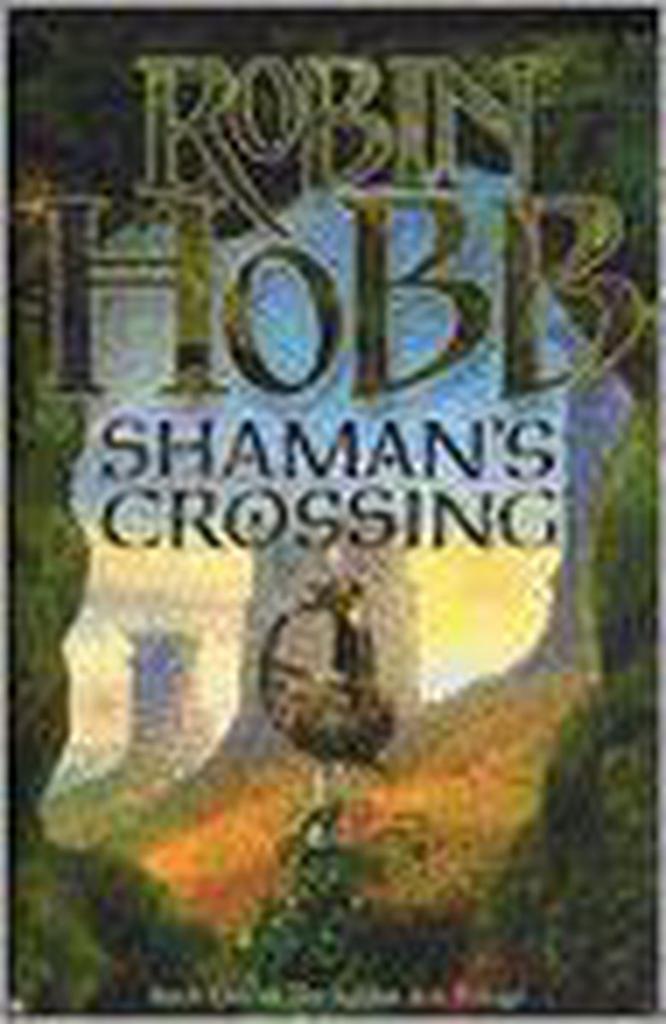 Shamans Crossing One 9780007196128 Robin Hobb, Livres, Langue | Anglais, Envoi