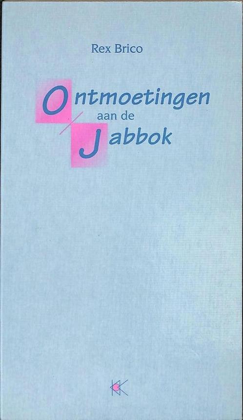 Ontmoetingen aan de Jabbok 9789024286928 Rex Brico, Boeken, Godsdienst en Theologie, Gelezen, Verzenden