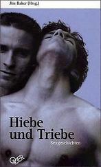 Hiebe und Triebe: Sexgeschichten: BD 1  Book, Livres, Livres Autre, Not specified, Verzenden