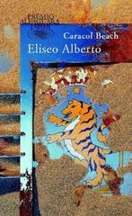 Caracol Beach (Spanish Edition) 9786071112392, Livres, Eliseo Alberto, Verzenden