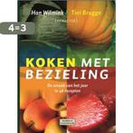 Koken met bezieling 9789043518413, Verzenden, Gelezen