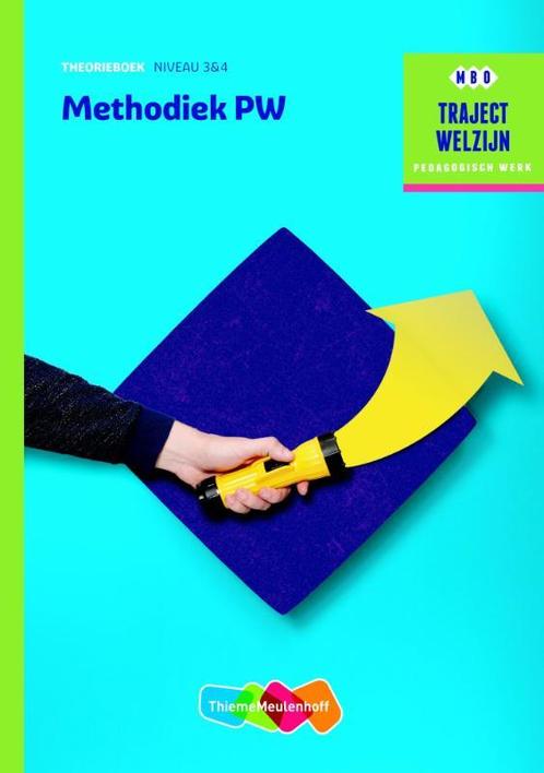 Methodiek PW / Theorieboek niveau 3/4 / Traject Welzijn, Boeken, Schoolboeken, Gelezen, Verzenden