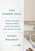 This Narrow Space 9780805243321, Zo goed als nieuw, Verzenden, Elisha Waldman