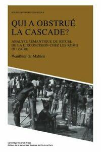 Qui a Obstru La Cascade: Analyse S Mantique Du. Mahieu,, Boeken, Overige Boeken, Zo goed als nieuw, Verzenden