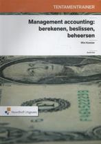 Tentamentrainer management accounting 9789001834319, Boeken, Verzenden, Gelezen, Wim Koetzier