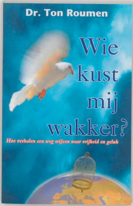 Wie kust mij wakker ? 9789020283150 T. Roumen, Livres, Ésotérisme & Spiritualité, Envoi