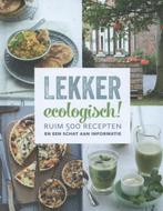 Lekker ecologisch! 9789081612869 Luk Naets, Boeken, Kookboeken, Verzenden, Zo goed als nieuw, Luk Naets