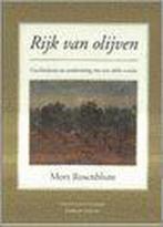 RIJK VAN OLIJVEN 9789076685823 Mort Rosenblum, Boeken, Verzenden, Gelezen, Mort Rosenblum