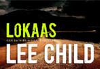 Lokaas / Jack Reacher / 2 9789049800574 Lee Child, Boeken, Thrillers, Verzenden, Gelezen, Lee Child