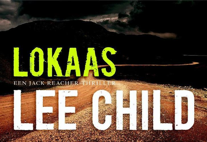 Lokaas / Jack Reacher / 2 9789049800574 Lee Child, Boeken, Thrillers, Gelezen, Verzenden