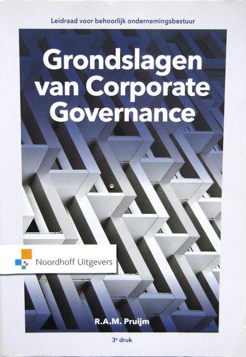 Grondslagen van Corporate Governance - R.A.M. Pruijm - 97890, Boeken, Studieboeken en Cursussen, Verzenden