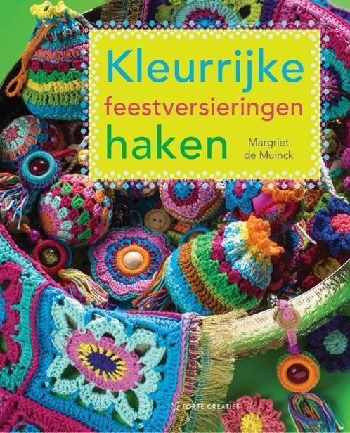 Kleurrijke feestversieringen haken 9789462501089, Boeken, Hobby en Vrije tijd, Gelezen, Verzenden