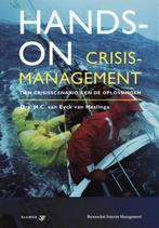 Hands on crisismanagement 9789014095356, Eyck van Heslinga H.C. Va, Verzenden