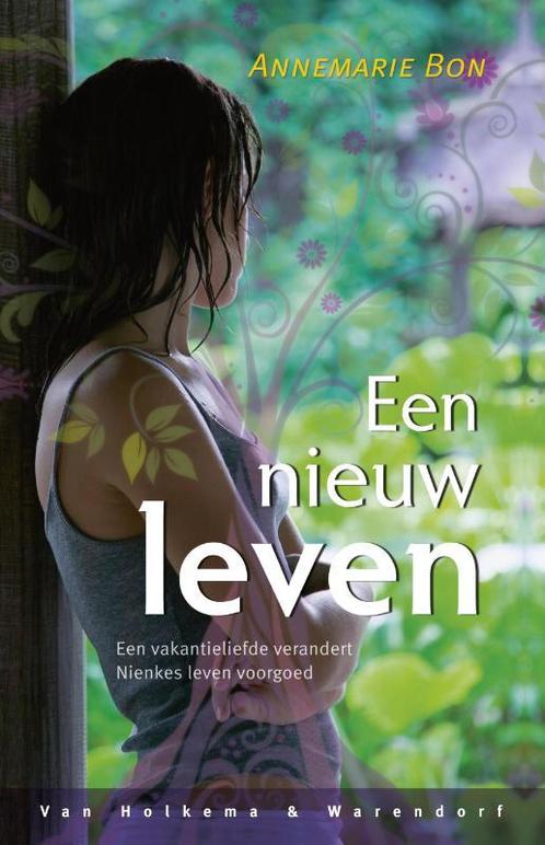 Een nieuw leven 9789047507291 Annemarie Bon, Boeken, Kinderboeken | Jeugd | 13 jaar en ouder, Gelezen, Verzenden