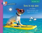 Bas is op zee en andere dierenverhalen voor beginnende, Verzenden, Gelezen