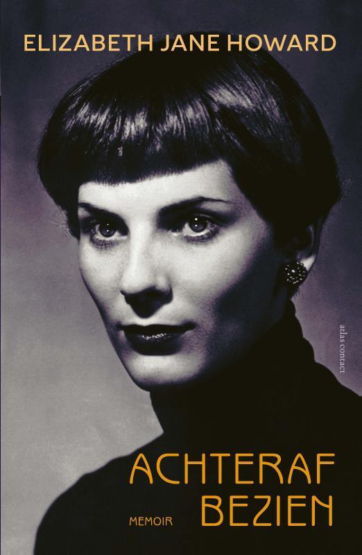 Achteraf bezien 9789025473327 Elizabeth Jane Howard, Boeken, Romans, Gelezen, Verzenden