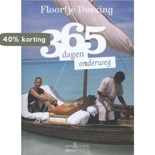 365 dagen onderweg 9789044624434 Floortje Dessing, Boeken, Reisgidsen, Zo goed als nieuw, Verzenden
