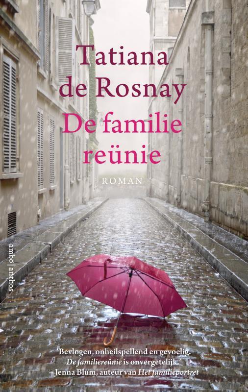 De familiereünie 9789026342684 Tatiana de Rosnay, Boeken, Romans, Gelezen, Verzenden