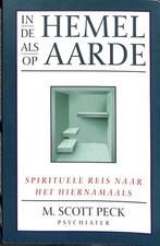 IN DE HEMEL ALS OP AARDE 9789038904962 M. Scott Peck, Verzenden, Gelezen, M. Scott Peck