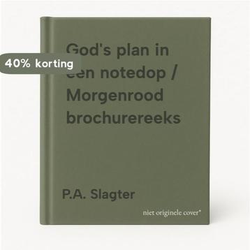 Gods plan in een notedop / Morgenrood brochurereeks, Verzenden, P.A. Slagter