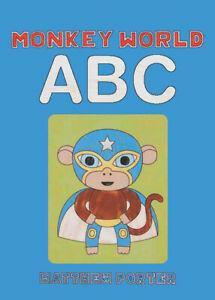 Monkey world ABC by Matthew Porter (Hardback), Livres, Livres Autre, Envoi