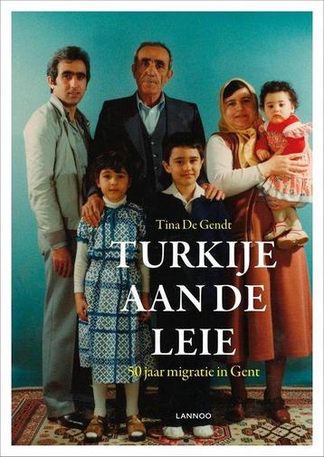 Turkije aan de Leie 9789401411233 Tina De Gendt, Verzenden, Tina De Gendt