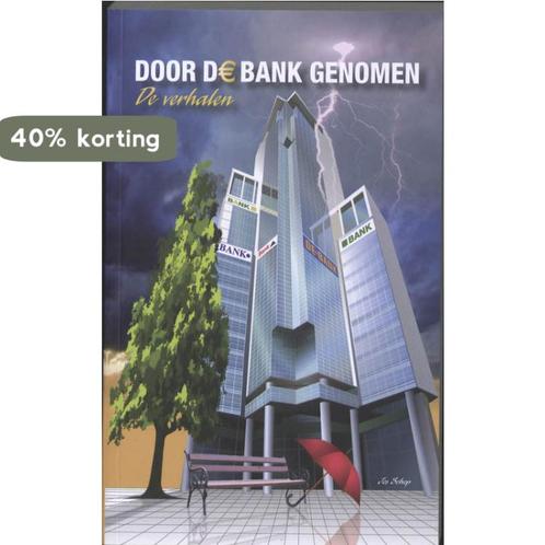 Door de bank genomen 9789090244679 Jos Schep, Boeken, Politiek en Maatschappij, Gelezen, Verzenden