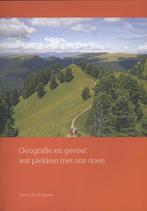Geografie en gevoel - Gert-Jan Hospers - 9789023250227 - Pap, Boeken, Wetenschap, Verzenden, Nieuw
