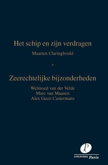 Het schip en zijn verdragen 9789462512290, Verzenden, Maarten Claringbould