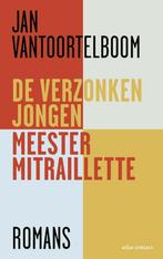 De verzonken jongen ; Meester Mitraillette (9789025454708), Verzenden, Nieuw