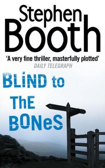 Blind To The Bones 9780007130672 Stephen Booth, Verzenden, Stephen Booth