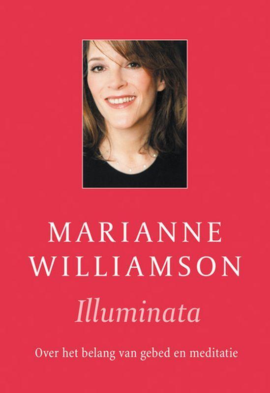 Illuminata 9789022550106 Marianne Williamson, Boeken, Esoterie en Spiritualiteit, Gelezen, Verzenden