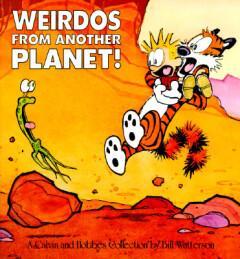 CALVIN & HOBBES WEIRDOS FROM ANOTHER PLANET 9780836218626, Boeken, Taal | Engels, Gelezen, Verzenden
