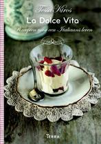 La Dolce Vita 9789089895547 Tessa Kiros, Verzenden, Tessa Kiros