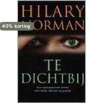 Te dichtbij 9789051083446 Hilary Norman, Boeken, Verzenden, Gelezen, Hilary Norman