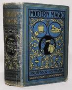 Professor Hoffmann - Modern Magic. A Practical Treatise on, Antiek en Kunst