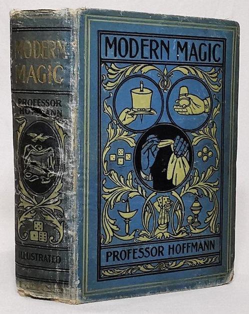 Professor Hoffmann - Modern Magic. A Practical Treatise on, Antiek en Kunst, Antiek | Boeken en Manuscripten