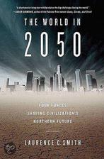 The World in 2050 9780525951810, Laurence C. Smith, Verzenden