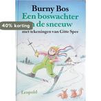 Een boswachter in de sneeuw 9789025831424 Bos, Verzenden, Gelezen, Bos