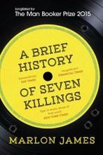 Brief History of Seven Killings 9781780746357, Gelezen, Marlon James, Verzenden