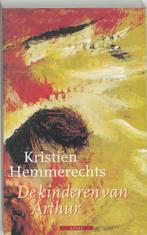 De kinderen van Arthur 9789045007410 Kristien Hemmerechts, Boeken, Verzenden, Gelezen, Kristien Hemmerechts