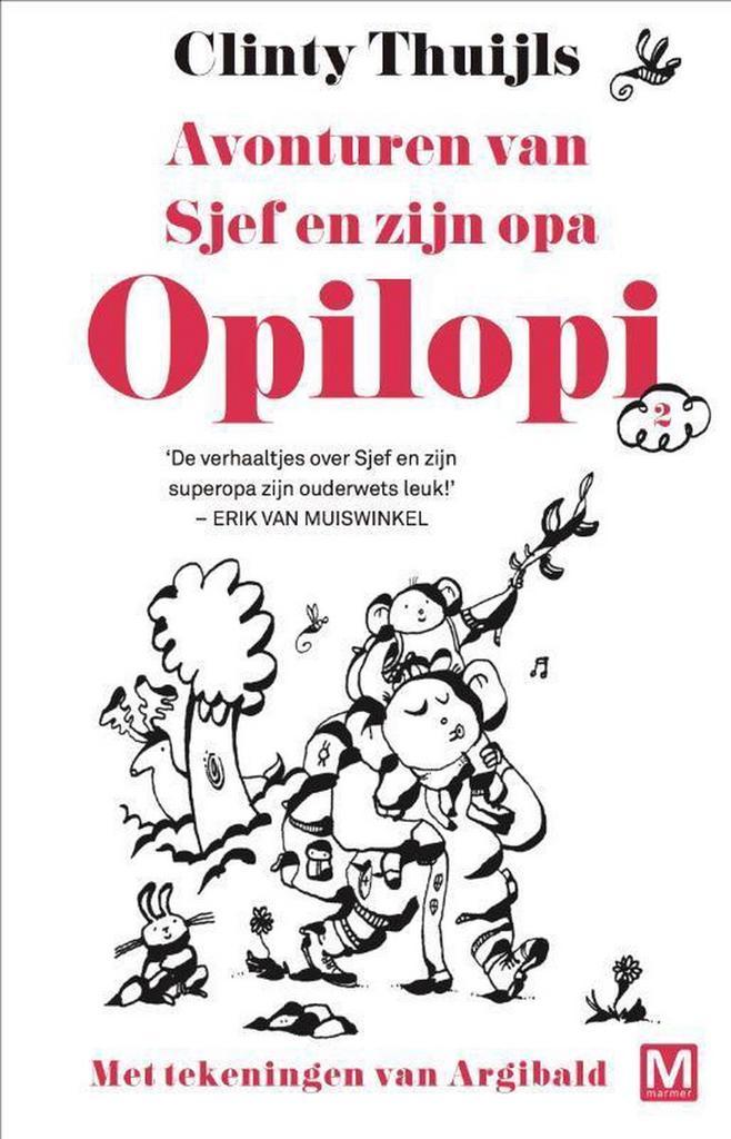 Avonturen van Sjef en zijn opa / Opilopi / 2 9789460683718, Boeken, Kinderboeken | Kleuters, Zo goed als nieuw, Verzenden