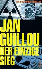 Der einzige Sieg. Ein Coq- Rouge- Thriller  Jan Guillou, Gelezen, Jan Guillou, Verzenden