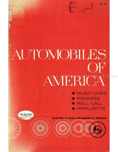 AUTOMOBILES OF AMERICA (MILESTONES, PIONEERS, ROLL CALL,, Livres, Autos | Livres