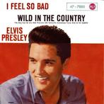 Elvis Presley - I Feel So Bad / Wild In The Country, Gebruikt