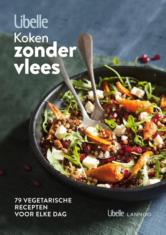 Koken zonder vlees / Libelle 9789401456920 Libelle, Boeken, Kookboeken, Gelezen, Verzenden