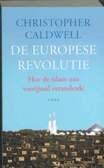 De Europese Revolutie 9789026321054, Boeken, Gelezen, Christopher Caldwell, Verzenden